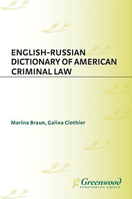 eBook (pdf) English-Russian Dictionary of American Criminal Law de Marina Braun, Galina Clothier