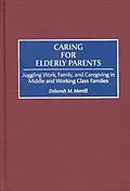 E-Book (pdf) Caring for Elderly Parents von Deborah M. Merrill