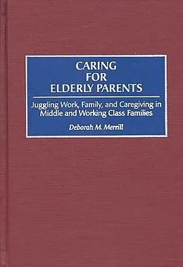 E-Book (pdf) Caring for Elderly Parents von Deborah M. Merrill