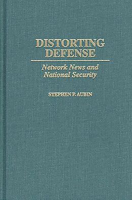 E-Book (pdf) Distorting Defense von Stephen P. Aubin