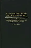 E-Book (pdf) Human Rights and Choice in Poverty von Alan G. Smith