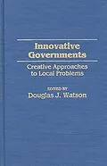 E-Book (pdf) Innovative Governments von Douglas J. Watson