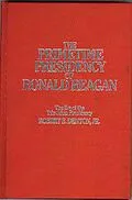E-Book (pdf) The Primetime Presidency of Ronald Reagan von Robert E. Denton Jr.