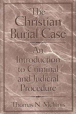 eBook (pdf) The Christian Burial Case de Thomas Mcinnis