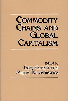 eBook (pdf) Commodity Chains and Global Capitalism de 