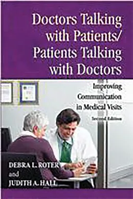 E-Book (pdf) Doctors Talking with Patients/Patients Talking with Doctors von Debra Roter, Judith A. Hall