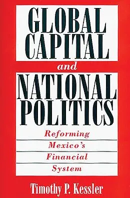 PDF Global Capital and National Politics von Timothy Kessler
