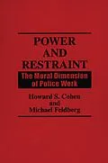 E-Book (pdf) Power and Restraint von Howard S. Cohen, Michael Feldberg