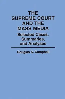 E-Book (pdf) The Supreme Court and the Mass Media von Douglas S. Campbell