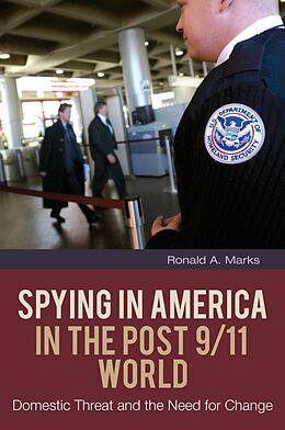 eBook (pdf) Spying in America in the Post 9/11 World de Ronald A. Marks