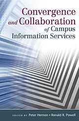 eBook (pdf) Convergence and Collaboration of Campus Information Services de Ronald R. Powell, Peter Hernon