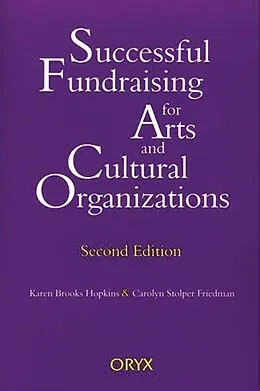 E-Book (pdf) Successful Fundraising for Arts and Cultural Organizations von Friedman Carolyn S. Friedman, Hopkins Karen B. Hopkins