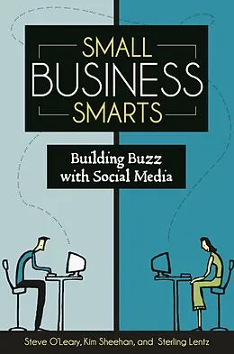 E-Book (pdf) Small Business Smarts von Steve O'Leary, Kim Sheehan, Sterling Lentz