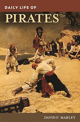 E-Book (epub) Daily Life of Pirates von David F. Marley