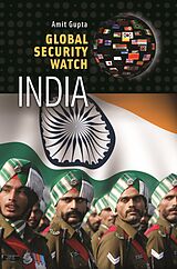 eBook (epub) Global Security Watch-India de Amit Gupta