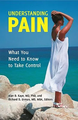 E-Book (pdf) Understanding Pain von Alan D Kaye M.D., Richard D. Urman