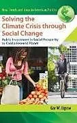 Fester Einband Solving the Climate Crisis through Social Change von Gar Lipow