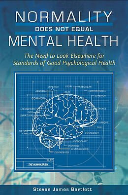 eBook (pdf) Normality Does Not Equal Mental Health de Steven James Bartlett