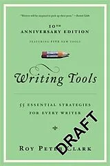 Kartonierter Einband Writing Tools von Roy Peter Clark