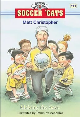E-Book (epub) Soccer 'Cats #11: Making the Save von Matt Christopher