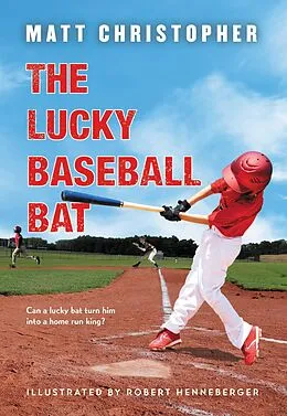 E-Book (epub) Lucky Baseball Bat von Matt Christopher