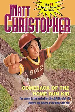 Kartonierter Einband Comeback of the Home Run Kid von Matt Christopher