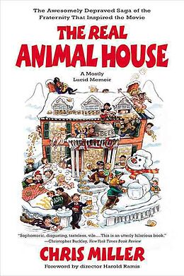 Kartonierter Einband The Real Animal House von Chris Miller