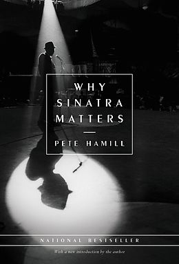 eBook (epub) Why Sinatra Matters de Pete Hamill