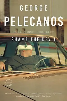 E-Book (epub) Shame the Devil von George P. Pelecanos
