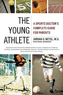 E-Book (epub) Young Athlete von Jordan D. Metzl, Carol Shookhoff