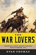 E-Book (epub) The War Lovers von Evan Thomas