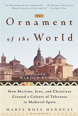E-Book (epub) Ornament of the World von Maria Rosa Menocal