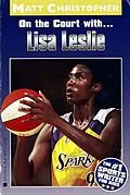 E-Book (epub) Lisa Leslie von Matt Christopher