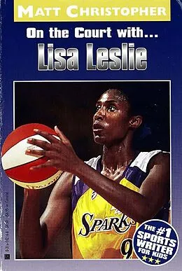 E-Book (epub) Lisa Leslie von Matt Christopher