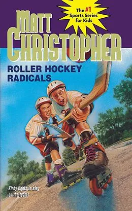 E-Book (epub) Roller Hockey Radicals von Matt Christopher