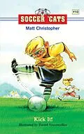 E-Book (epub) Soccer 'Cats #10: Kick It! von Matt Christopher