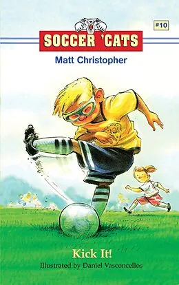 E-Book (epub) Soccer 'Cats #10: Kick It! von Matt Christopher