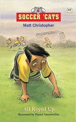 E-Book (epub) Soccer 'Cats #7: All Keyed Up von Matt Christopher