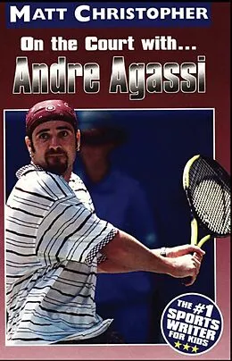 E-Book (epub) Andre Agassi von Matt Christopher