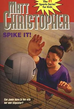 E-Book (epub) Spike It! von Matt Christopher