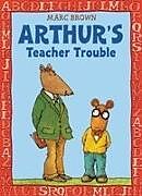 Couverture cartonnée Arthur's Teacher Trouble de Marc Brown