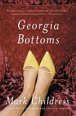 E-Book (epub) Georgia Bottoms von Mark Childress