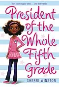 E-Book (epub) President of the Whole Fifth Grade von Sherri Winston