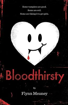 E-Book (epub) Bloodthirsty von Flynn Meaney