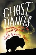 E-Book (epub) Ghost Dances von Josh Garrett-Davis