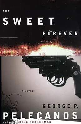 E-Book (epub) Sweet Forever von George P. Pelecanos