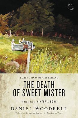 E-Book (epub) Death of Sweet Mister von Daniel Woodrell