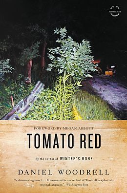 E-Book (epub) Tomato Red von Daniel Woodrell