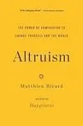 Kartonierter Einband Altruism von Matthieu Ricard