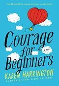 E-Book (epub) Courage for Beginners von Karen Harrington